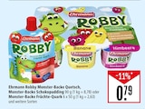 Robby Monster-Backe Quetsch, Monster-Backe Schokopudding oder Monster-Backe Früchte-Quark Angebote von Ehrmann bei Marktkauf Sindelfingen für 0,79 €