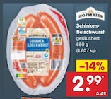 Schinkenfleischwurst geräuchert bei Netto Marken-Discount im Kleinwallstadt Prospekt für 2,99 €