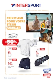 Catalogue Intersport à Ambleny, avec 32 pages Prospectus Intersport à Ambleny: "PRIX D'AMI POUR VOTRE ÉTÉ EN FAMILLE !", 32} pages, 25/05/2026 - 07/06/2026