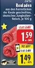 EDEKA - Zarte Rouladen Angebot im Prospekt Zarte Rouladen bei EDEKA im Prospekt "" für 1,49 €