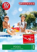 BAUHAUS Prospekt für Dortmund mit 48 Seiten BAUHAUS Prospekt für Dortmund: "Pools", 48 Seiten, 19.04.2020 - 30.06.2020