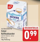 Feiner Raffinadezucker Angebote von GUT&GÜNSTIG bei WEZ Löhne für 0,99 €