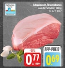 Schweinesaft-/Krustenbraten bei EDEKA im Bad Berka Prospekt für 0,69 €