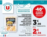 Crevettes Décortiquées Nature ou Sauce Persillade ou Sauce Pimentée - U en promo chez Super U Besançon à 2,34 €