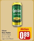 Natur Radler im Angebot bei REWE in Fürth Natur Radler Angebote von Gösser bei REWE Fürth für 0,89 €