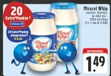 Miracel Whip bei EDEKA im Reichshof Prospekt für 1,49 €