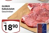 Aktuelle Rindfleisch Angebote bei GLOBUS in Oberhausen Aktuelles Kalbskotelett Angebot bei GLOBUS in Oberhausen ab 18,90 €