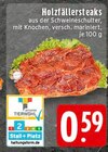 Holzfällersteaks Angebote bei E center Erftstadt für 0,59 €