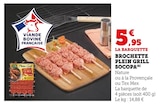 Brochette Plein Grill - SOCOPA en promo chez Super U Brochette Plein Grill - SOCOPA dans le catalogue Super U