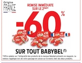 Promo -60% sur le 2ème sur tout Babybel à  dans le catalogue Intermarché à L'Isle-sur-la-Sorgue