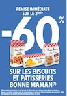 Intermarché Super La Chapelle-sur-Erdre - Promo -60% de remise immédiate sur le 2ème sur les biscuits et pâtisseries Bonne Maman Promo -60% de remise immédiate sur le 2ème sur les biscuits et pâtisseries Bonne Maman à dans le catalogue Intermarché Super à La Chapelle-sur-Erdre