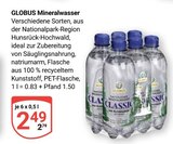 Mineralwasser im Angebot bei GLOBUS in Salzgitter Mineralwasser Angebote von GLOBUS bei GLOBUS Salzgitter für 2,49 €