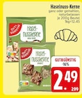 Haselnuss-Kerne ganz im EDEKA Prospekt Haselnuss-Kerne ganz von Gut & Günstig im aktuellen EDEKA Prospekt für 2,49 €