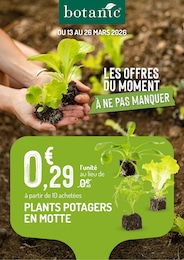 Prospectus Botanic à Bouffémont, "LES OFFRES DU MOMENT À NE PAS MANQUER", 1 page, 13/03/2026 - 26/03/2026