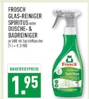 GLAS-REINIGER SPIRITUS Angebote von FROSCH bei Marktkauf Mülheim für 1,95 €