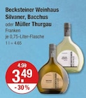 Silvaner, Bacchus oder Müller Thurgau im V-Markt Prospekt Silvaner, Bacchus oder Müller Thurgau von Becksteiner Weinhaus im aktuellen V-Markt Prospekt für 3,49 €