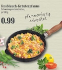 Knoblauch-Kräuterpfanne bei EDEKA im Prospekt "" für 0,99 €