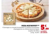 Pizza - Mix'buffet en promo chez Super U Troyes à 5,99 €