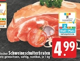 Aktuelle Schweinebraten Angebote bei E center in Mülheim (Ruhr) Aktuelles Frischer Schweineschulterbraten Angebot bei E center in Mülheim (Ruhr) ab 4,99 €