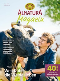 Aktueller Alnatura Biomärkte Prospekt für Ahrensburg: Alnatura Magazin mit 60} Seiten, 01.03.2024 - 31.03.2024
