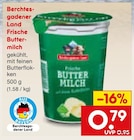 Frische Buttermilch im Angebot bei Netto Marken-Discount in Schwäbisch Gmünd Frische Buttermilch Angebote von Berchtesgadener Land bei Netto Marken-Discount Schwäbisch Gmünd für 0,79 €