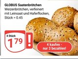 Aktuelle Wecker Angebote bei GLOBUS in Krefeld Aktuelles Saatenbrötchen Angebot bei GLOBUS in Krefeld ab 0,45 €