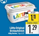 Original Brotaufstrich im EDEKA Prospekt Original Brotaufstrich von Lätta im aktuellen EDEKA Prospekt für 1,11 €