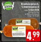 Brahausgulasch im Angebot bei E center in Iserlohn Brahausgulasch Angebote von Edeka Küche bei E center Iserlohn für 4,99 €