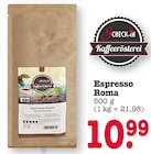 Espresso Roma Angebote von Scheck-In Kaffeerösterei bei E center Oberursel für 10,99 €