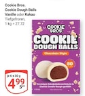Aktuelles Cookie Dough Balls Vanille Angebot bei GLOBUS in Erfurt ab 4,99 €