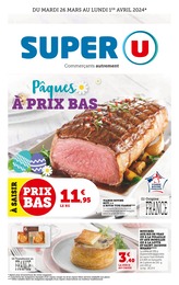 Catalogue Supermarchés Super U en cours à Saint-Martin-du-Vieux-Bellême et alentours, Pâques à prix bas, 32 pages, 26/03/2024 - 01/04/2024