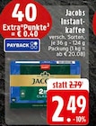 Instantkaffee im Angebot bei E center in Krefeld Instantkaffee Angebote von Jacobs bei E center Krefeld für 2,49 €