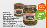 Bio-Gewürzgurken oder Bio-Cornichons Angebote von demeter, Thüringer Landgarten oder Bioland bei tegut Darmstadt für 2,49 €