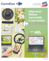 Carrefour Catalogue "High-tech, Restez connectés à vos envies et au Printemps", 24 pages, Saint-Clair,  28/03/2023 - 17/04/2023