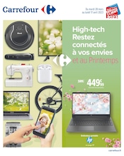 Prospectus Carrefour à Paris, "High-tech, Restez connectés à vos envies et au Printemps", 24 pages de promos valables du 28/03/2023 au 17/04/2023