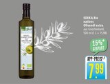 natives Olivenöl extra Angebote von EDEKA Bio bei Marktkauf Reutlingen für 7,99 €
