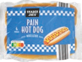 Pain pour hot dog - TRADER JOE'S à 1,49 € dans le catalogue Aldi