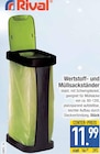 Wertstoff- und Müllsackständer Angebote von Rival bei E center Regensburg für 11,99 €