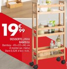 Desserte Linha Bambou en promo chez La Foir’Fouille Le Mans à 19,99 €