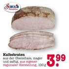 Aktuelle Braten Angebote bei E center in Mainz Aktuelles Kalbsbraten Angebot bei E center in Mainz ab 3,99 €