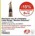 Saucisson sec de campagne Label Rouge - Roches blanches dans le catalogue Monoprix