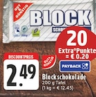 E center Hamm - Blockschokolade Angebot im Prospekt Blockschokolade bei E center im Hamm Prospekt für 2,49 €