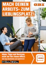 OBI Prospekt für Landshut mit 27 Seiten OBI Prospekt für Landshut: "MACH DEINEN ARBEITS- ZUM LIEBLINGSPLATZ!", 27 Seiten, 22.01.2021 - 06.02.2021