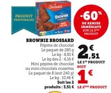 Brownie - Brossard en promo chez Super U Brownie - Brossard dans le catalogue Super U