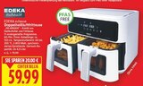 Doppelheißluftfritteuse im E center Prospekt Doppelheißluftfritteuse von EDEKA zuhause im aktuellen E center Prospekt für 59,99 €