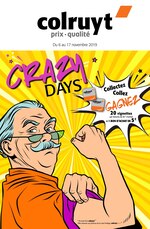 Catalogue Colruyt "Crazy Days", 20 pages, à Vandœuvre-lès-Nancy, 06/11/2019 - 17/11/2019 Prospectus Colruyt "Crazy Days", 20 pages, à Vandœuvre-lès-Nancy, 06/11/2019 - 17/11/2019