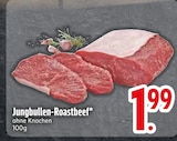 Jungbullen-Roastbeef Angebote bei EDEKA Ingolstadt für 1,99 €