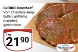 Aktuelle Rindfleisch Angebote bei GLOBUS in Jena Aktuelles Roastbeef Angebot bei GLOBUS in Jena ab 21,90 €