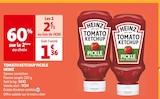 TOMATO KETCHUP PICKLE - HEINZ en promo chez Auchan Supermarché Sarcelles à 2,71 €