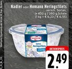 EDEKA Borchen - Nadler oder Homann Heringsfilets Angebot im Prospekt Nadler oder Homann Heringsfilets bei EDEKA im Borchen Prospekt für 2,49 €